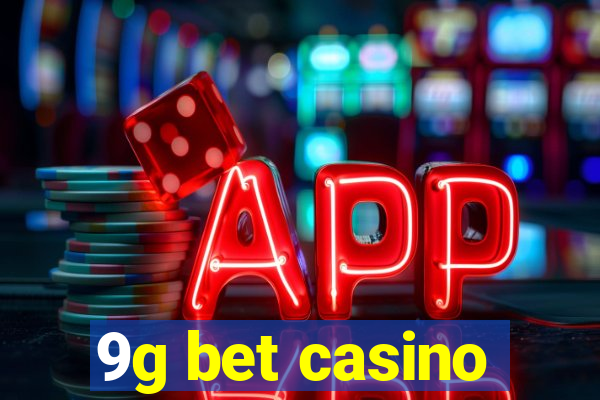 9g bet casino